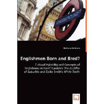Englishmen Born and Bred? - Cultural Hybridity and Concepts