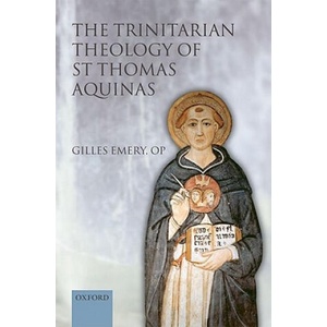 Trinitarian Theology of St Thomas Aquinas (ISBN: 9780199582211)
