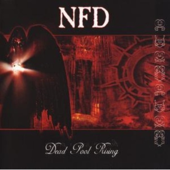 N.F.D.: DEAD POOL RISING CD
