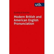 Modern British and American English Pronounciation Dretzke BurkhardPaperback