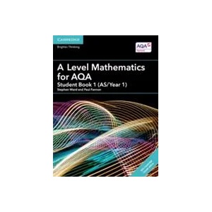 A Level Mathematics for AQA Student Book 1 (AS/Year 1) with Digital Access (2 Years) | Stephen Ward, Paul Fannon (ISBN: 9781316644683)