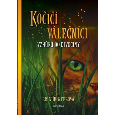 Kočičí válečníci (1) EXTRA - Vzhůru do divočiny