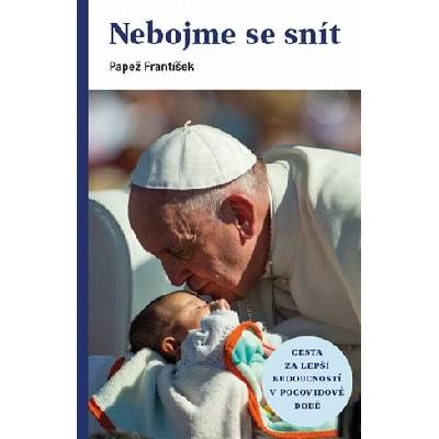 Nebojme se snít