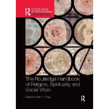 Routledge Handbook of Religion, Spirituality and Social Work