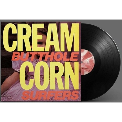 Butthole Surfers - Cream Corn From The Socket Of EP Vinyl [LP]