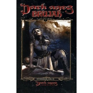 Dark Ages Brujah: Book 8 of the Dark Ages Clan Novel Saga | Myranda Kalis (ISBN: 9781950565283)