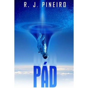 Pád - R. J. Pineiro