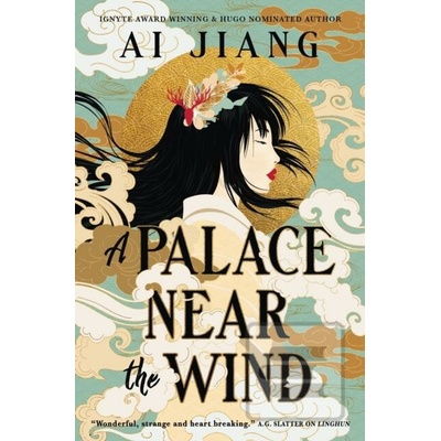 A Palace Near the Wind - Ai Jiang