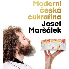 Moderní česká cukrařina - Josef Maršálek