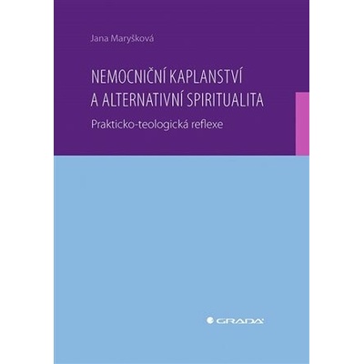 Nemocniční kaplanství a alternativní spiritualita