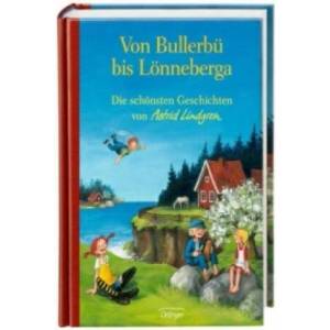 Von Bullerbü bis Lönneberga | Astrid Lindgren (2011)