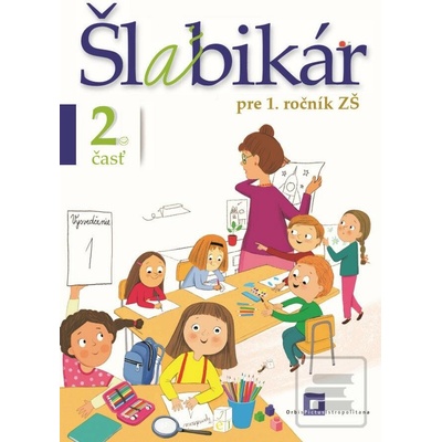Šlabikár pre 1. ročník 2.časť - Virgovičová Lýdia