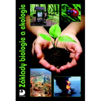 Základy biologie a ekologie - učebnice - Kvasničková Danuše