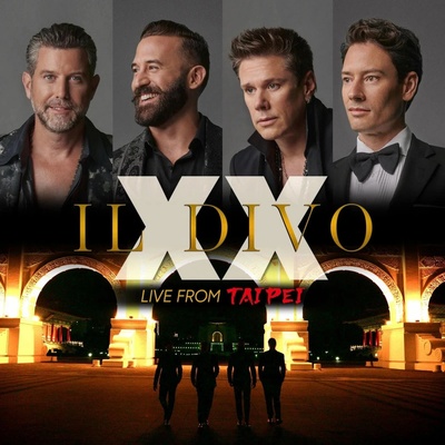 IL DIVO XX Live From Taipei 2 CD