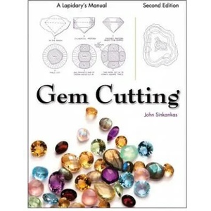 Gem Cutting | John Sinkankas (2014)