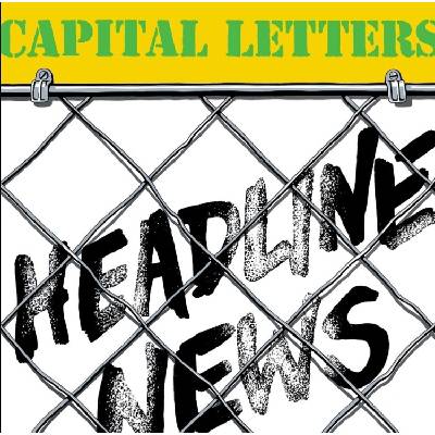 Capital Letters - Headline News (Reissue) (LP) (0601811000717)