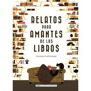 Relatos para amantes de los libros | Antón Pávlovich Chéjov, Edgar Allan Poe, Howard Phillips Lovecraft (ISBN: 9788418008979)