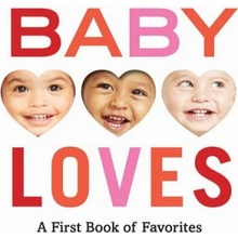 Baby Loves: A First Book of Favorites