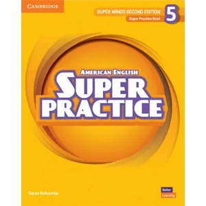 Super Minds Level 5 Super Practice Book American English | Garan Holcombe (ISBN: 9781108827256)