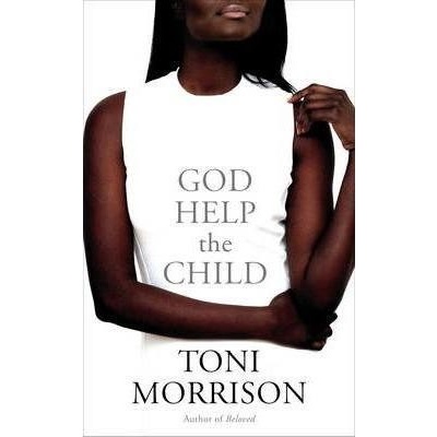 God Help the Child - Toni Morrison