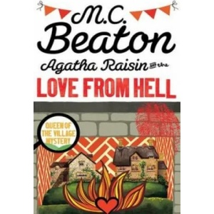 Agatha Raisin and the Love from Hell | M C Beaton (2016)