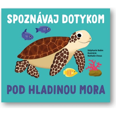 Pod hladinou mora - Spoznávaj dotykom