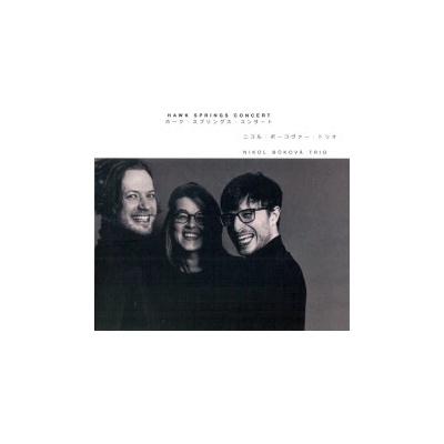 Bóková Nikol Trio - Hawk Springs Concert Digipack CD