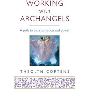 Working With Archangels (ISBN: 9780749940607)
