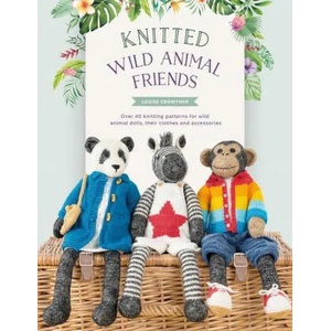 Knitted Wild Animal Friends | Louise Crowther (ISBN: 9781446309087)