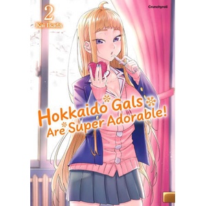 Hokkaido Gals Are Super Adorable! - Band 2 | Kai Ikada (ISBN: 9782832470763)