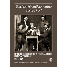 Račte pivečko nebo vínečko? Díl IV. rněnské hospody, restaurace, bary a vinárny