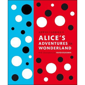 Alice's Adventures in Wonderland and Through- Lewis Carroll