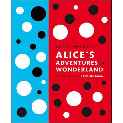 Alice's Adventures in Wonderland and Through- Lewis Carroll