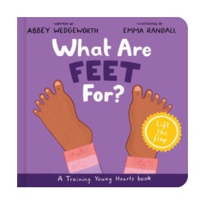What Are Feet For? Board Book | Emma Randall (ISBN: 9781802540970)