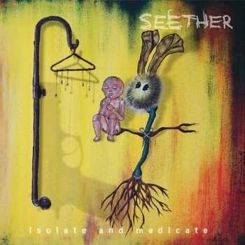 SEETHER: ISOLATE AND MEDICATE, CD