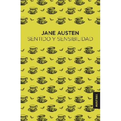 SENTIDO Y SENSIBILIDAD | Jane Austen