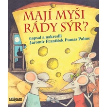Mají myši rády sýr? - Palme Jaromír František