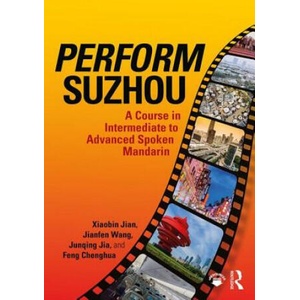 Perform Suzhou | Xiaobin Jian, Jianfen Wang (ISBN: 9781138590007)