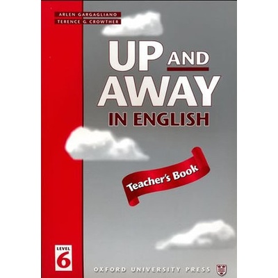 UP AND AWAY IN ENGLISH 6 TEACHER´S BOOK CROWTHER