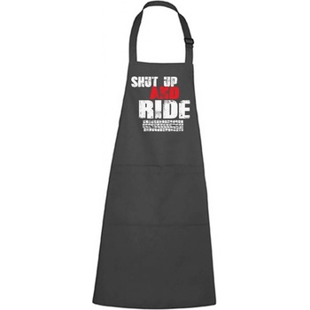 Dobrý Triko Zástěra s potiskem Shut up and Ride Antracitová