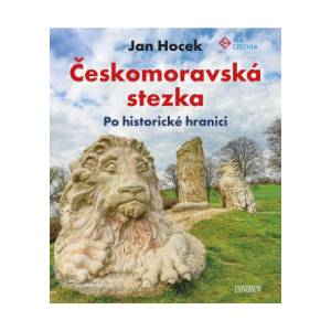 Českomoravská stezka | Jan Hocek (ISBN: 9788024292199)