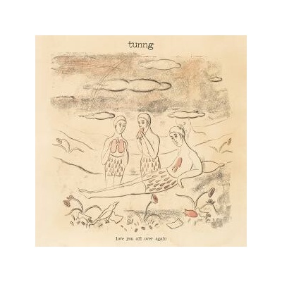 Tunng - LOVE YOU ALL OVER AGAIN CD
