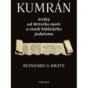 Kumrán | Reinhard G. Kratz (ISBN: 9788026733201)