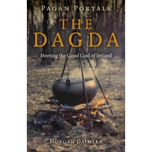 Pagan Portals - the Dagda | Morgan Daimler (ISBN: 9781785356407)