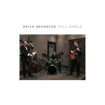 Full Circle Brian Bromberg CD