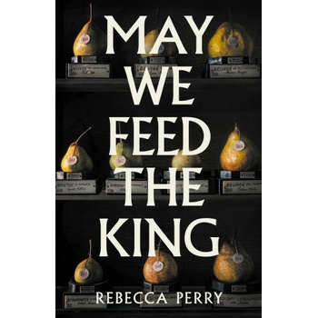May We Feed the King