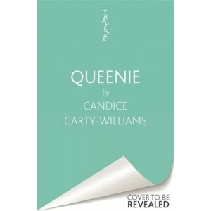 Queenie | Candice Carty-Williams (ISBN: 9781409180074)