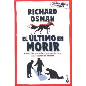 EL ULTIMO EN MORIR | OSMAN, RICHARD (ISBN: 9788467074604)