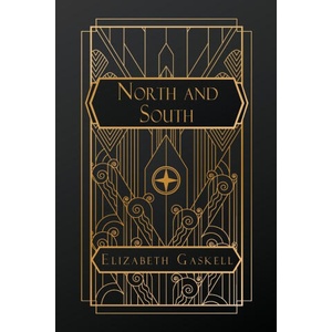 North and South | Elizabeth Cleghorn Gaskell (ISBN: 9798869394828)