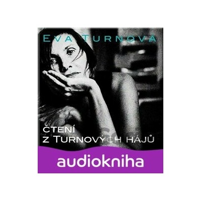 Čtení z Turnových hájů - Eva Turnová